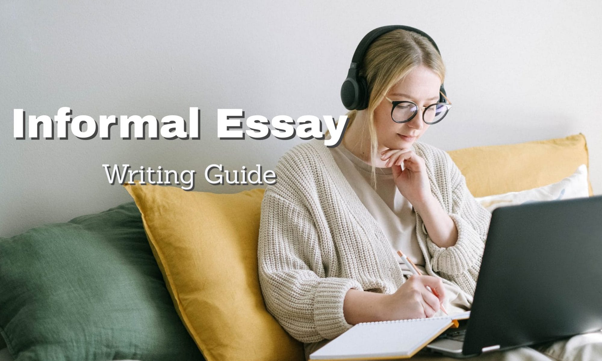 Informal Essay Writing Guide